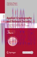 [PDF]Applied Cryptography and Network Security: 22nd International Conference, ACNS 2024, Abu Dhabi, United Arab Emirates, March 5–8, 2024, Proceedings, Part III