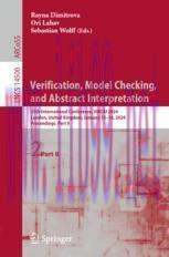 [PDF]Verification, Model Checking, and Abstract Interpretation: 25th International Conference, VMCAI 2024, London, United Kingdom, January 15–16, 2024, Proceedings, Part II
