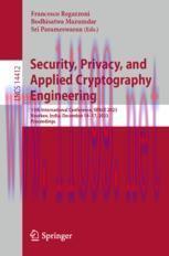 [PDF]Security, Privacy, and Applied Cryptography Engineering: 13th International Conference, SPACE 2023, Roorkee, India, December 14–17, 2023, Proceedings