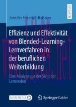 [PDF]Effizienz und Effektivität von Blended-Learning-Lernverfahren in der beruflichen Weiterbildung: Eine Analyse aus der Sicht der Lernenden