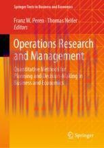 [PDF]Operations Research and Management: Quantitative Methods for Planning and Decision-Making in Business and Economics