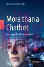 [PDF]More than a Chatbot: Language Models Demystified