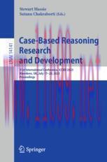 [PDF]Case-Based Reasoning Research and Development: 31st International Conference, ICCBR 2023, Aberdeen, UK, July 17–20, 2023, Proceedings