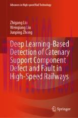 [PDF]Deep Learning-Based Detection of Catenary Support Component Defect and Fault in High-Speed Railways