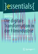 [PDF]Die digitale Transformation in der Filmindustrie: Ein praxistheoretischer Leitfaden für „Macher“