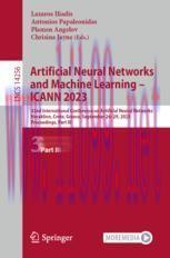 [PDF]Artificial Neural Networks and Machine Learning – ICANN 2023: 32nd International Conference on Artificial Neural Networks, Heraklion, Crete, Greece, September 26–29, 2023, Proceedings, Part III