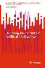 [PDF]Handling Uncertainty in Artificial Intelligence