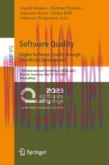 [PDF]Software Quality: Higher Software Quality through Zero Waste Development: 15th International Conference, SWQD 2023, Munich, Germany, May 23-25, 2023, Proceedings