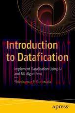 [PDF]Introduction to Datafication: Implement Datafication Using AI and ML Algorithms
