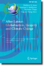 [PDF]After Latour: Globalisation, Inequity and Climate Change: IFIP WG 8.2 and WG 9.4 Joint Working Conference, IFIPJWC 2023, Hyderabad, India, December 7–8, 2023, Proceedings
