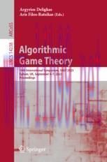 [PDF]Algorithmic Game Theory: 16th International Symposium, SAGT 2023, Egham, UK, September 4–7, 2023, Proceedings