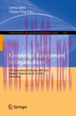 [PDF]Knowledge Management in Organisations: 17th International Conference, KMO 2023, Bangkok, Thailand, July 24–27, 2023, Proceedings
