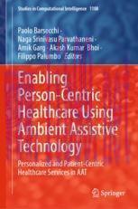 [PDF]Enabling Person-Centric Healthcare Using Ambient Assistive Technology: Personalized and Patient-Centric Healthcare Services in AAT
