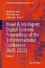 [PDF]Novel & Intelligent Digital Systems: Proceedings of the 3rd International Conference (NiDS 2023): Volume 1