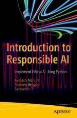 [PDF]Introduction to Responsible AI: Implement Ethical AI Using Python