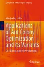 [PDF]Applications of Ant Colony Optimization and its Variants: Case Studies and New Developments