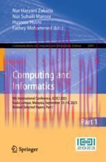 [PDF]Computing and Informatics: 9th International Conference, ICOCI 2023, Kuala Lumpur, Malaysia, September 13–14, 2023, Revised Selected Papers, Part I