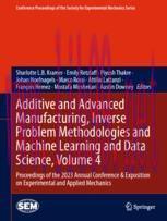 [PDF]Additive and Advanced Manufacturing, Inverse Problem Methodologies and Machine Learning and Data Science, Volume 4: Proceedings of the 2023 Annual Conference & Exposition on Experimental and Applied Mechanics