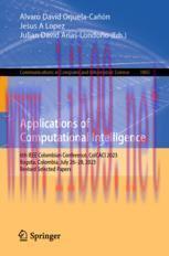 [PDF]Applications of Computational Intelligence: 6th IEEE Colombian Conference, ColCACI 2023, Bogota, Colombia, July 26-28, 2023, Revised Selected Papers