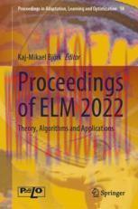 [PDF]Proceedings of ELM 2022: Theory, Algorithms and Applications