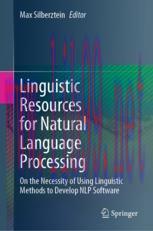 [PDF]Linguistic Resources for Natural Language Processing: On the Necessity of Using Linguistic Methods to Develop NLP Software
