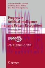 [PDF]Progress in Artificial Intelligence and Pattern Recognition: 8th International Congress on Artificial Intelligence and Pattern Recognition, IWAIPR 2023, Varadero, Cuba, September 27–29, 2023, Proceedings