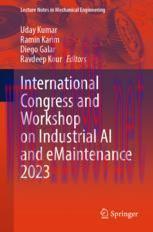 [PDF]International Congress and Workshop on Industrial AI and eMaintenance 2023