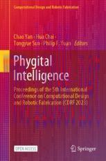 [PDF]Phygital Intelligence: Proceedings of the 5th International Conference on Computational Design and Robotic Fabrication (CDRF 2023)