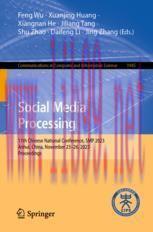 [PDF]Social Media Processing: 11th Chinese National Conference, SMP 2023, Anhui, China, November 23–26, 2023, Proceedings