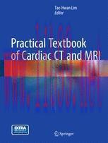 [PDF]Practical Textbook of Cardiac CT and MRI