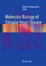 [PDF]Molecular Biology of Valvular Heart Disease