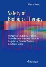 [PDF]Safety of Biologics Therapy: Monoclonal Antibodies, Cytokines, Fusion Proteins, Hormones, Enzymes, Coagulation Proteins, Vaccines, Botulinum Toxins