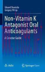 [PDF]Non-Vitamin K Antagonist Oral Anticoagulants: A Concise Guide