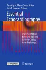 [PDF]Essential Echocardiography: Transesophageal Echocardiography for Non-cardiac Anesthesiologists