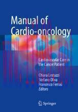 [PDF]Manual of Cardio-oncology: Cardiovascular Care in the Cancer Patient