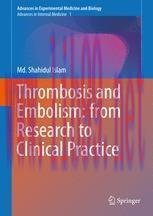 [PDF]Thrombosis and Embolism: from_ Research to Clinical Practice: Volume 1
