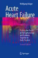 [PDF]Acute Heart Failure: Putting the Puzzle of Pathophysiology and Evidence Together in Daily Practice
