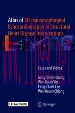 [PDF]Atlas of 3D Transesophageal Echocardiography in Structural Heart Disease Interventions: Cases and Videos