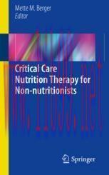 [PDF]Critical Care Nutrition Therapy for Non-nutritionists