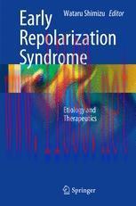 [PDF]Early Repolarization Syndrome: Etiology and Therapeutics