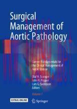 [PDF]Surgical Management of Aortic Pathology: Current Fundamentals for the Clinical Management of Aortic Disease