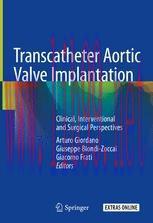 [PDF]Transcatheter Aortic Valve Implantation: Clinical, Interventional and Surgical Perspectives