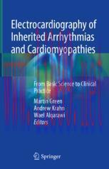 [PDF]Electrocardiography of Inherited Arrhythmias and Cardiomyopathies: From_ Basic Science to Clinical Practice