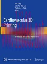 [PDF]Cardiovascular 3D Printing: Techniques and Clinical Application