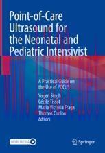 [PDF]Point-of-Care Ultrasound for the Neonatal and Pediatric Intensivist: A Practical Guide on the Use of POCUS