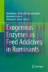 [PDF]Exogenous Enzymes as Feed Additives in Ruminants