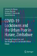 [PDF]COVID-19 Lockdowns and the Urban Poor in Harare, Zimbabwe: Emerging Perspectives and the Morphing of a Sustainable Urban Future
