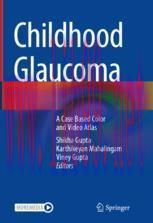 [PDF]Childhood Glaucoma: A Case Based Color and Video Atlas