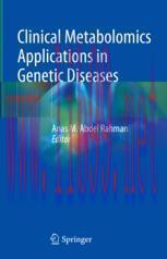 [PDF]Clinical Metabolomics Applications in Genetic Diseases