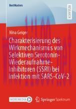 [PDF]Charakterisierung des Wirkmechanismus von Selektiven Serotonin-Wiederaufnahme-Inhibitoren (SSRI) bei Infektion mit SARS-CoV-2